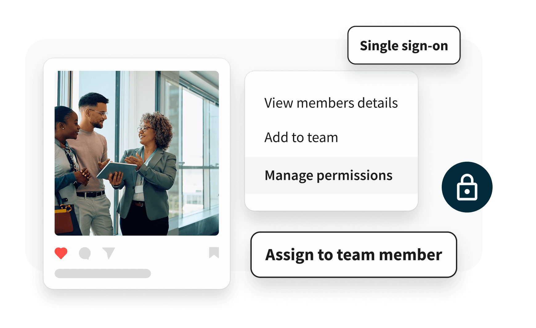Three colleagues discussing over a tablet, alongside UI elements showing single sign-on, team permissions, and member management options.